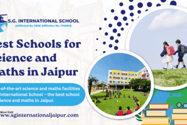 Best School for Science and Maths in Jaipur – SG International School
