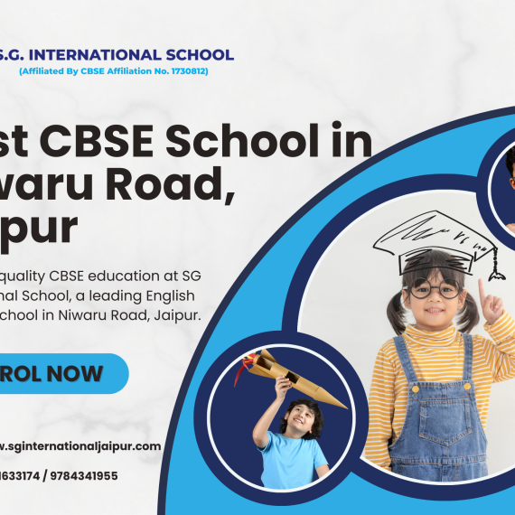 Best CBSE School in Niwaru Road, Jaipur – SG International School